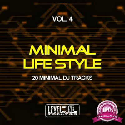 Minimal Life Style, Vol. 4 (20 Minimal DJ Tracks) (2017)