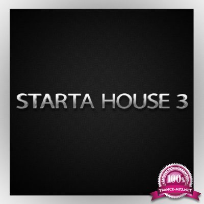 Starta House, Vol. 3 (2017)