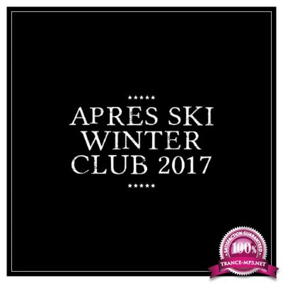 Apres Ski Winter Club 2017 (2017)