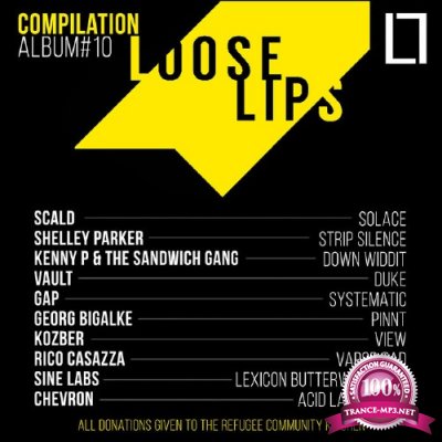Loose Lips Compilation Album 10 (2017)