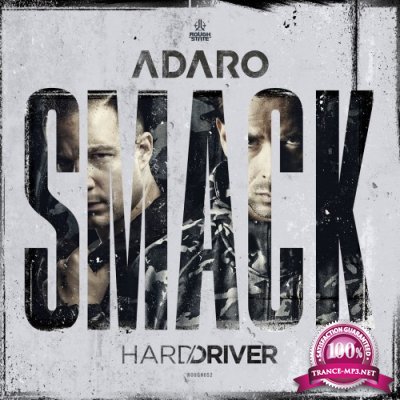 Adaro & Hard Driver - SMACK (2017)