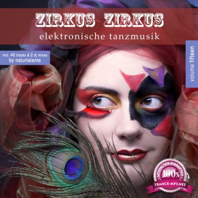 Zirkus Zirkus, Vol. 15 - Elektronische Tanzmusik (2017)