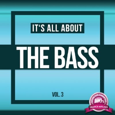 It's All About THE BASS, Vol. 3 (2017)