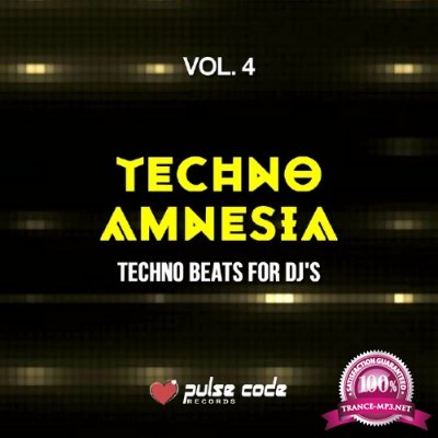 Techno Amnesia, Vol. 4 (Techno Beats for DJ's) (2017)