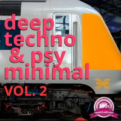 Deep Techno And Psy Minimal, Vol. 2 (2017)