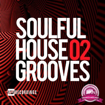 Soulful House Grooves, Vol. 02 (2017)