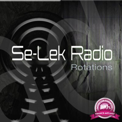 Se-Lek Radio Rotations, Vol. 1 (2017)