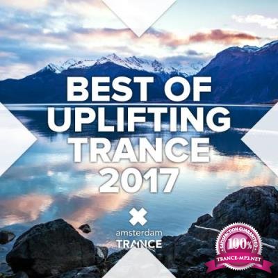 Best of Uplifting Trance 2017 (2017)