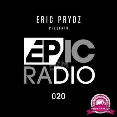 Eric Prydz - Epic Radio 020 (2017-02-02)