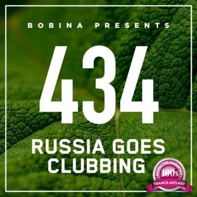 Bobina - Russia Goes Clubbing 434 (2017-02-04)