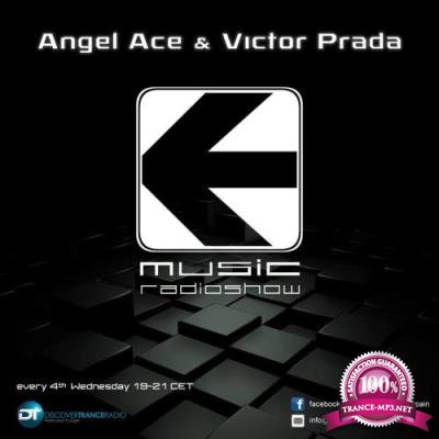 Angel Ace & Victor Prada - Entrance Music Radioshow 044 (2017-01-25)