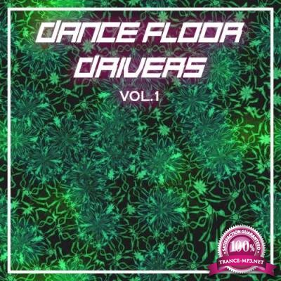 Dance Floor Drivers, Vol. 1 (2017)