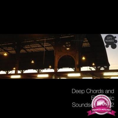 Deep Chords and Electronic Soundscapes, L2 (2017)