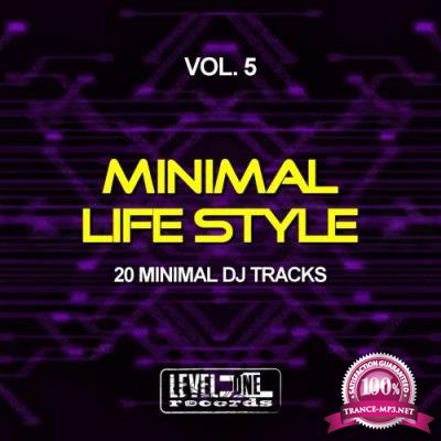 Minimal Life Style, Vol. 5 (20 Minimal DJ Tracks) (2017)