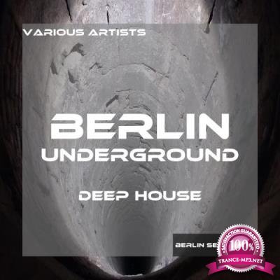 Berlin Underground Deep House (2017)