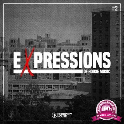 Expressions Of House Music, Vol. 2 (2017)