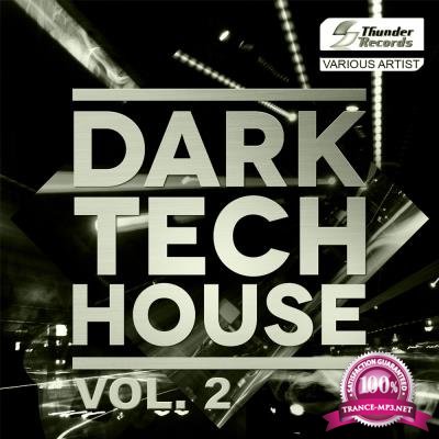 Dark Tech House, Vol. 2 (2017)