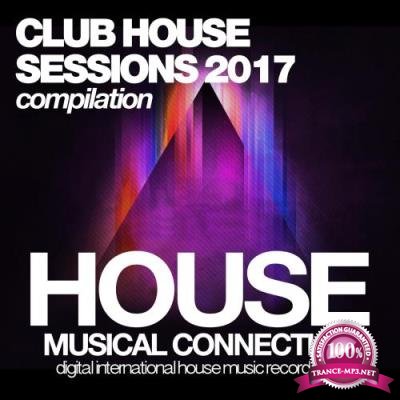 Club House Sessions 2017 (2017)