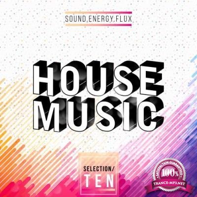 House Music Selection Ten (2017)