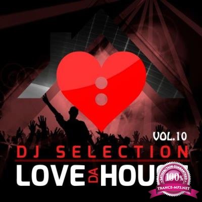 Love da House, Vol. 10 (DJ Selection) (2017)