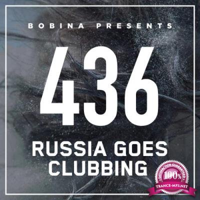 Bobina - Russia Goes Clubbing 436 (2017-02-18)