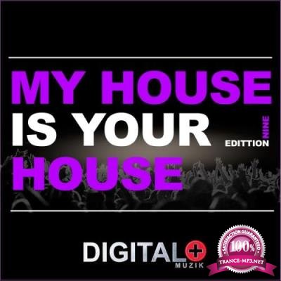 My House Is Your House Edittion Nine (2017)