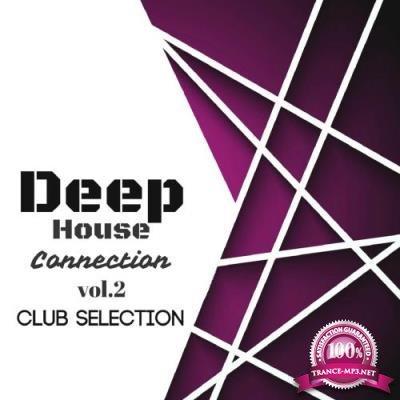 Deep House Connection, Vol. 2: Night Selection (2017)