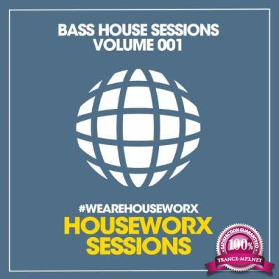 Bass House Sessions (Volume 001) (2017)