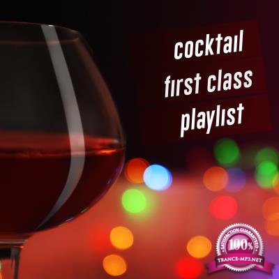 Cocktail First Class Playlist(2017)