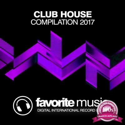 Club House Compilation 2017 (2017)