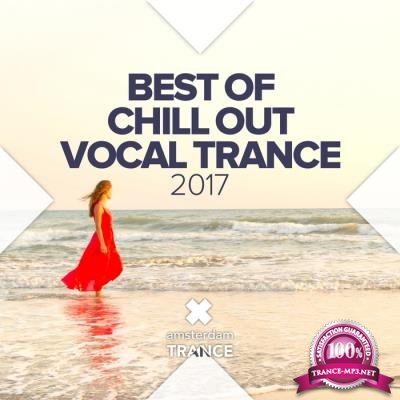 Best of Chill Out Vocal Trance 2017 (2017)