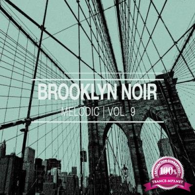 Brooklyn Noir Melodic, Vol. 9 (2017)
