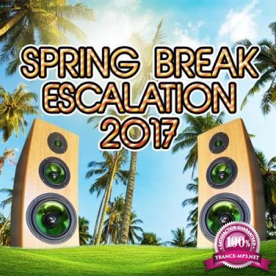 Spring Break Escalation 2017 (2017)