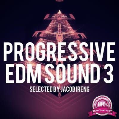 Progressive Edm Sound, Vol. 3 (2017)