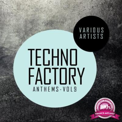 Techno Factory Anthems, Vol. 9 (2017)