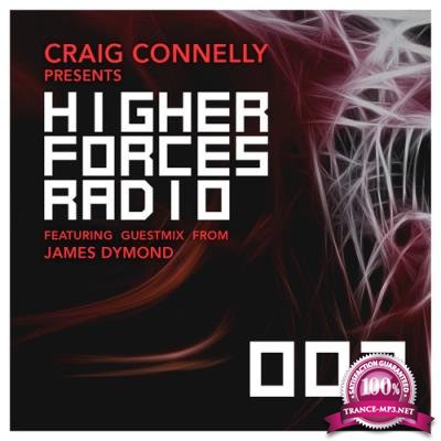 Craig Connelly - Higher Forces Radio 002 (2017-02-27)
