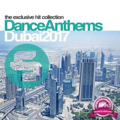 Sirup Dance Anthems Dubai 2017 (2017)