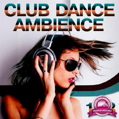 Club Dance Ambience Vol.103 (2017)