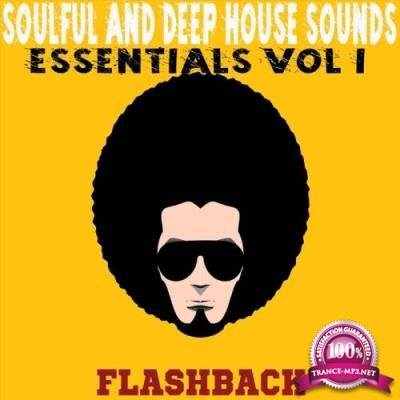 Flashback Essentials Vol 1 (Soulful & Deep House Sounds) (2017)