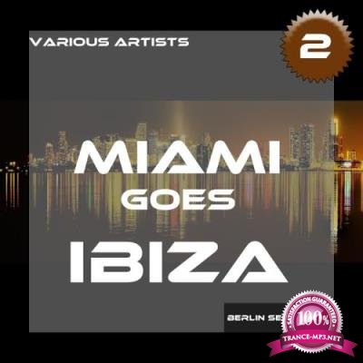 Miami Goes Ibiza, Vol. 2 (2017)