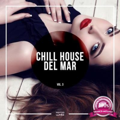 Chill House Del Mar, Vol. 3 (2017)