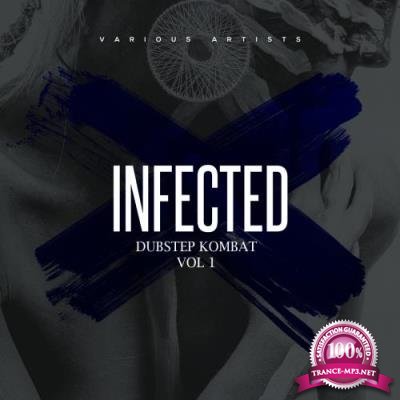 Infected Dubstep Kombat (2017)