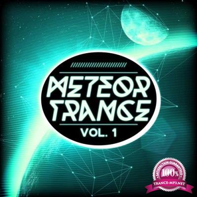 Meteor Trance, Vol. 1 (2017)