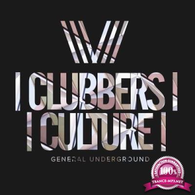 Clubbers Culture: General Underground (2017)