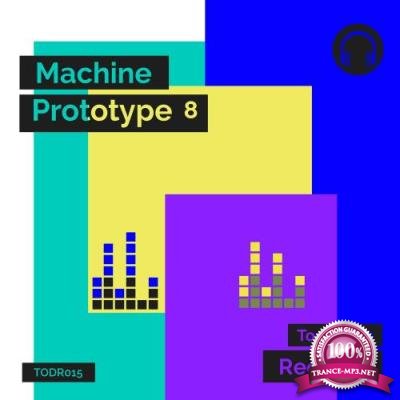 Machine Prototype 8 (2017)
