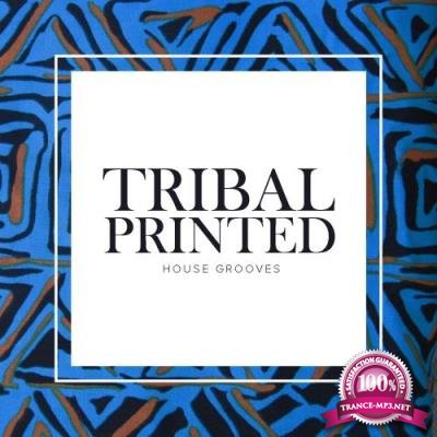 Tribal Printed House Grooves (2017)