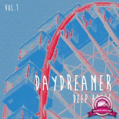 Daydreamer Deep House, Vol. 1 (2017)