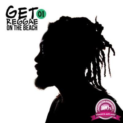Get Reggae on the Beach, Vol. 1 (2017)