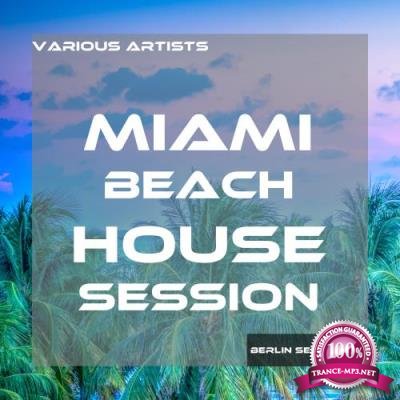 Miami Beach House Session (2017)