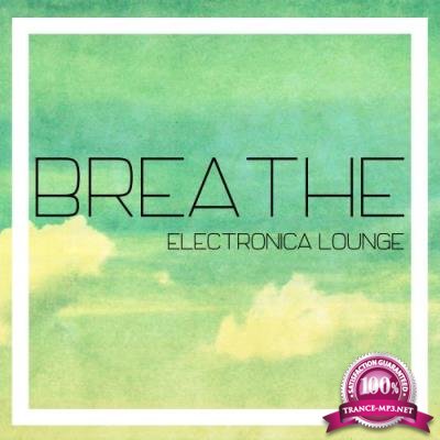 Breathe Electronica Lounge, Vol. 1 (2017)